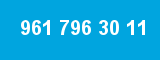 961 796 30 11